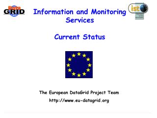 Information and Monitoring Services Current Status