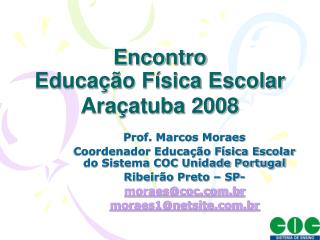 Encontro Educação Física Escolar Araçatuba 2008