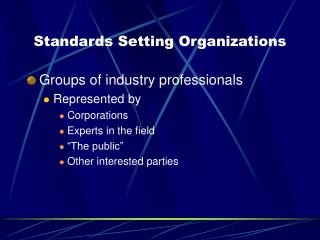 Standards Setting Organizations