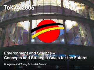Environment and Science – Concepts and Strategic Goals for the Future