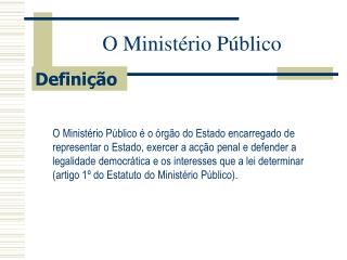 O Ministério Público