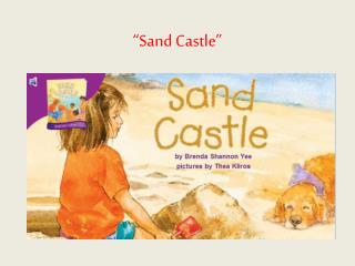 “Sand Castle”
