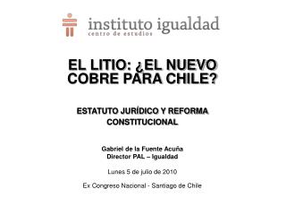 EL LITIO: ¿EL NUEVO COBRE PARA CHILE? ESTATUTO JURÍDICO Y REFORMA CONSTITUCIONAL