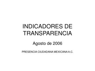 INDICADORES DE TRANSPARENCIA