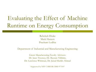 Evaluating the Effect of Machine Runtime on Energy Consumption
