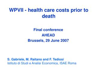 WPVII - health care costs prior to death