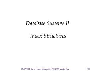 Database Systems II Index Structures