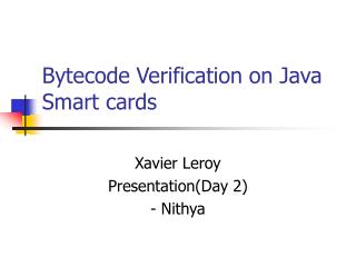 Bytecode Verification on Java Smart cards