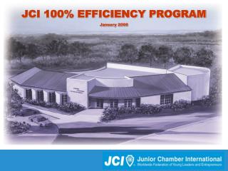 JCI 100% EFFICIENCY PROGRAM January 2005