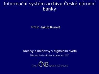 Informační systém archivu České národní banky