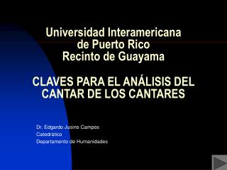 Dr. Edgardo Jusino Campos Catedrático Departamento de Humanidades