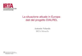 La situazione attuale in Europa: dati del progetto DIALREL