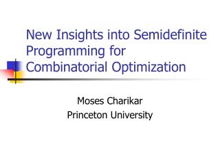 New Insights into Semidefinite Programming for Combinatorial Optimization