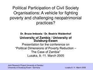 Dr. Bruce Imboela / Dr. Beatrix Waldenhof University of Zambia / University of Duisburg-Essen