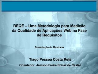 REQE – Uma Metodologia para Medição da Qualidade de Aplicações Web na Fase de Requisitos