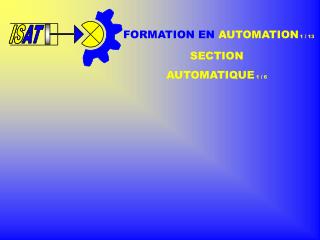 FORMATION EN AUTOMATION 1 / 13