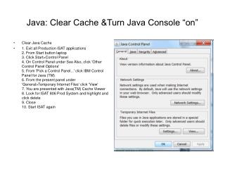 Java: Clear Cache &amp;Turn Java Console “on”