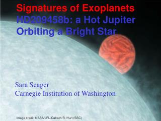 Signatures of Exoplanets HD209458b: a Hot Jupiter Orbiting a Bright Star