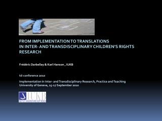From implementation to translations in inter- and transdisciplinary children’s rights research