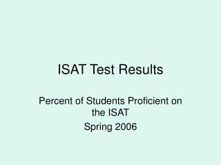 ISAT Test Results