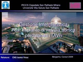 Gestione Infermieristica Post Impianto di valvola aortica percutanea (TAVI)