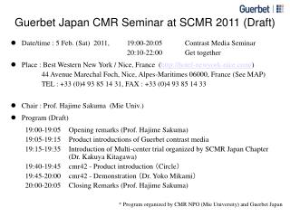 Guerbet Japan CMR Seminar at SCMR 2011 (Draft)