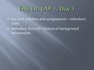 Eng Lit, LAP 1, Day 1