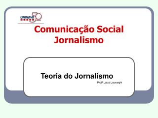 Comunicação Social Jornalismo