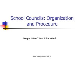 School Councils: Organization and Procedure