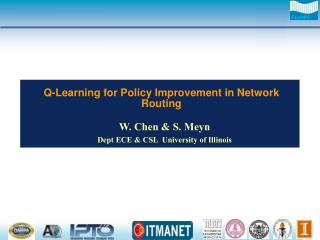 Q-Learning for Policy Improvement in Network Routing