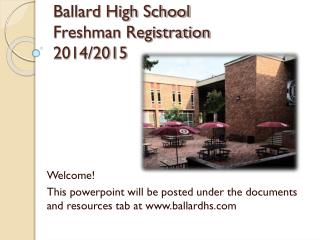 Ballard High School Freshman Registration 2014/2015