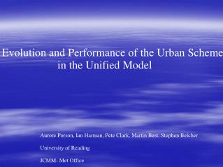 Evolution and Performance of the Urban Scheme in the Unified Model