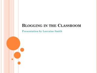 Blogging in the Classroom