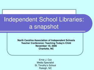 Independent School Libraries: a snapshot