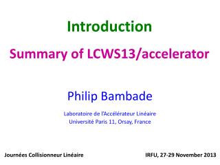 Introduction Summary of LCWS13/accelerator