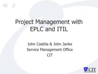 Project Management with EPLC and ITIL