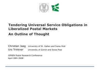 Tendering Universal Service Obligations in Liberalized Postal Markets An Outline of Thought
