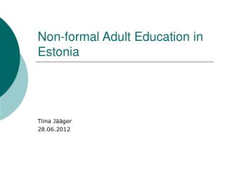 Non-formal Adult Education in Estonia