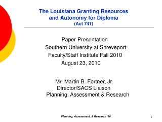 The Louisiana Granting Resources and Autonomy for Diploma (Act 741)