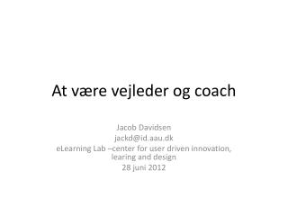 At være vejleder og coach