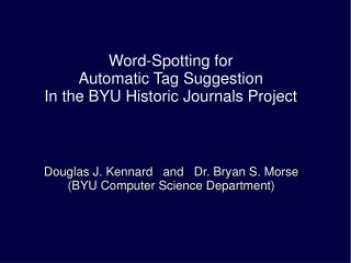 Word-Spotting for Automatic Tag Suggestion In the BYU Historic Journals Project