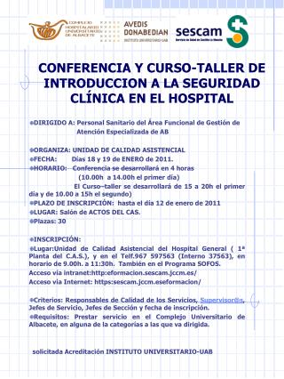 CONFERENCIA Y CURSO-TALLER DE INTRODUCCION A LA SEGURIDAD CLÍNICA EN EL HOSPITAL