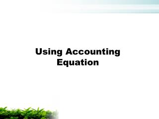 Using Accounting Equation