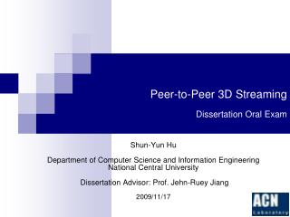 Peer-to-Peer 3D Streaming Dissertation Oral Exam