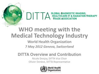 WHO meeting with the Medical Technology Industry World Health Organization