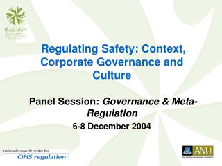 Regulating Safety: Context, Corporate Governance and Culture