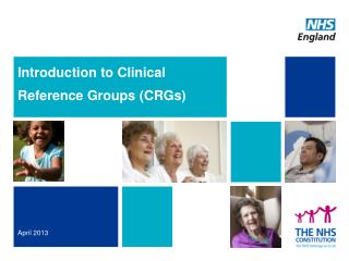 Introduction to Clinical Reference Groups ( CRGs)