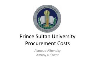 Prince Sultan University Procurement Costs