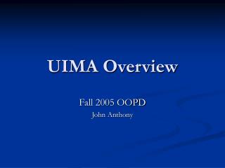 UIMA Overview