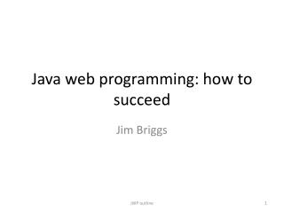 Java web programming: how to succeed